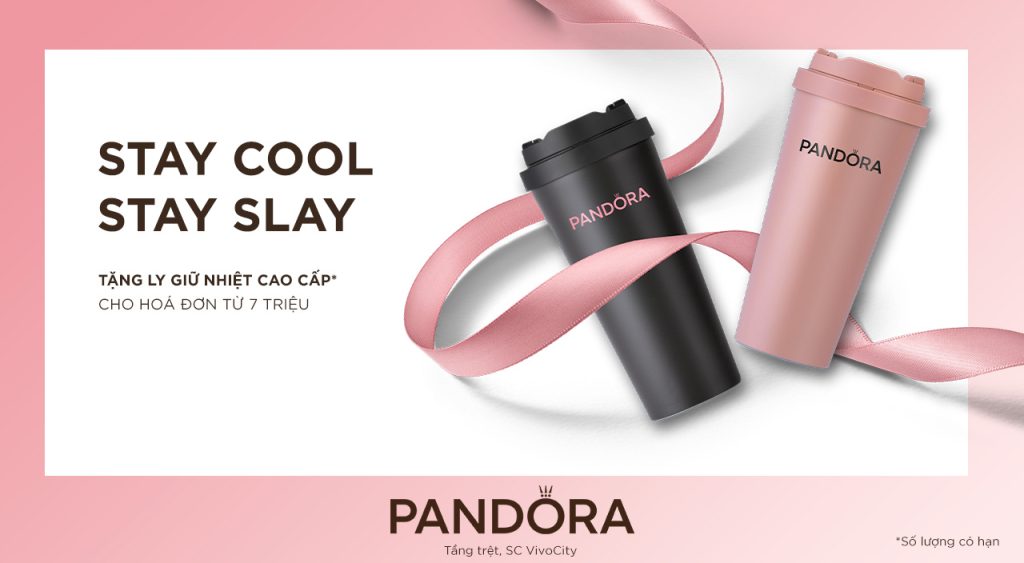 PANDORA – STAY COOL, STAY SLAY